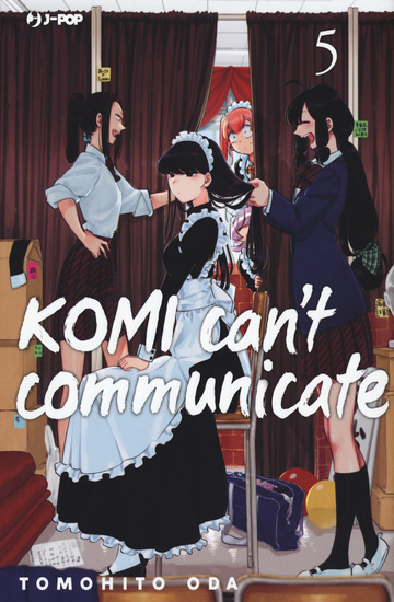 KOMI CAN'T COMMUNICATE. VOL. 5 di ODA TOMOHITO