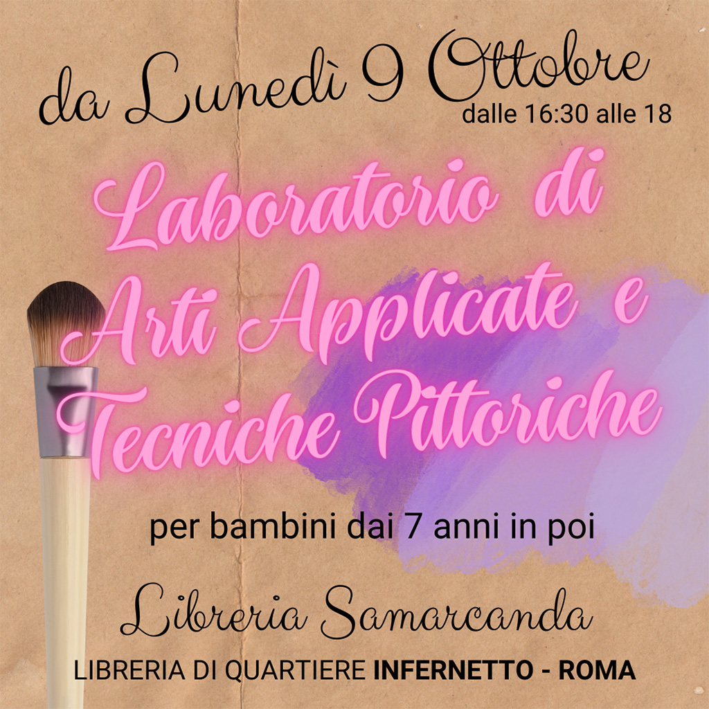 Laboratorio di Arti Applicate e Tecniche Pittoriche - dedicato ai bambini, dal 9 ottobre 2023